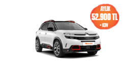 Citroen C5 Aircross Benzinli Otomatik 12 Aylık 52.900 TL + KDV! Araç Kiralama Kampanyası